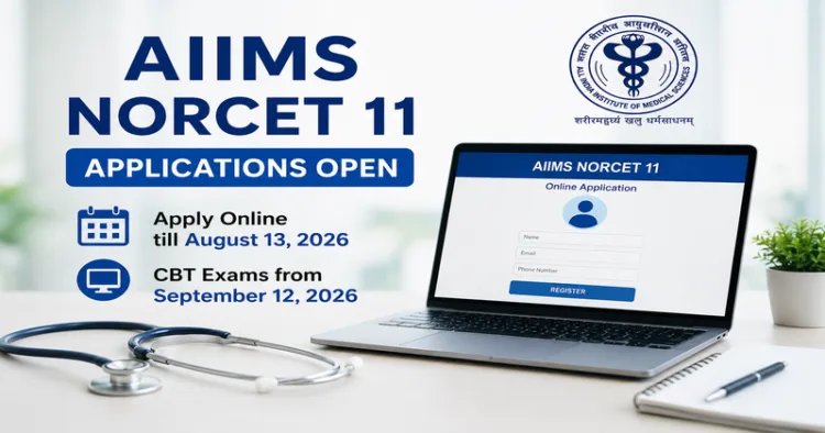- AIIMS NORCET 11 applications open for nursing officer posts across AIIMS Institutes