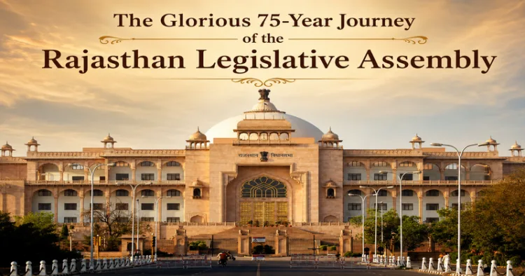 The Rajasthan Legislative Assembly marks 75 glorious years of upholding democratic values and legislative excellence