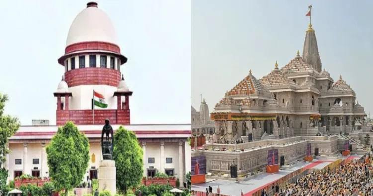 Supreme Court (Left), Ayodhya Ram Mandir (Right)