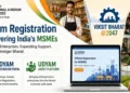 India's Udyam Registration and Udyam Assist platforms are formalising MSMEs and driving inclusive entrepreneurial growth
