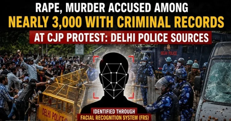 Delhi Police sources said facial recognition analysis identified 2,873 individuals with criminal backgrounds at the CJP protest