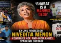 Ex-JNU Prof Nivedita Menon continues her anti-Bharat rant