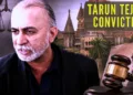 Tehelka’s Tarun Tejpal Convicted: The Fall of a Self-Styled Crusader