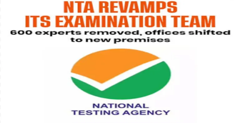 NTA revamps examination team