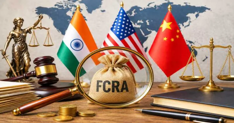 India's FCRA, US FARA and China's Foreign NGO Law reflect different legal approaches to foreign funding, united by a common emphasis on transparency and national security