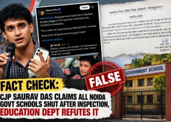 One Inspection, All Schools Shut? CJP Saurav Das’s Noida Claim Gets Fact-Checked