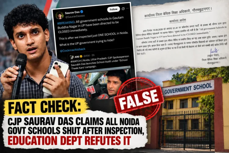 One Inspection, All Schools Shut? CJP Saurav Das’s Noida Claim Gets Fact-Checked