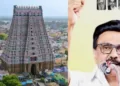 Tiruchy Srirangam temple ; DMK President MK Stalin( Left to Right)