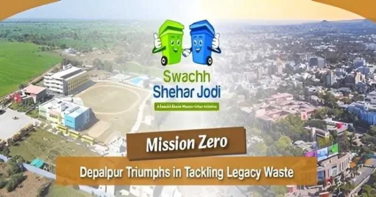 Mission Zero: Depalpur clears 1,250 tonnes of legacy waste, becomes first Swachh Shehar Jodi city