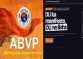 ABVP has launched a dedicated website to invite students’ suggestions and concerns for drafting its manifesto for the upcoming DUSU elections